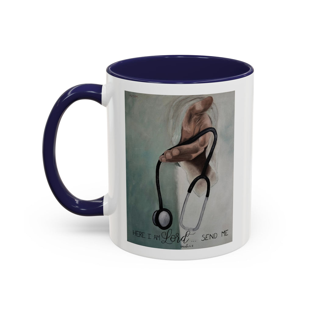 Stethoscope & Hand Coffee Mug — "Here I Am Lord, Send Me" Inspirational Healthcare Mug